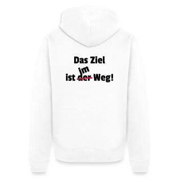 Das Ziel ist im der Weg Philosophie Motivation - Unisex Premium Bio Zip Hoodie - Weiß - Hinten - Thijin (182cm)