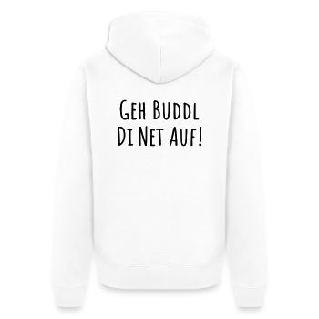 Österreich Wiener Dialekt buddl di net auf - Unisex Premium Bio Zip Hoodie - Weiß - Hinten - Thijin (182cm)