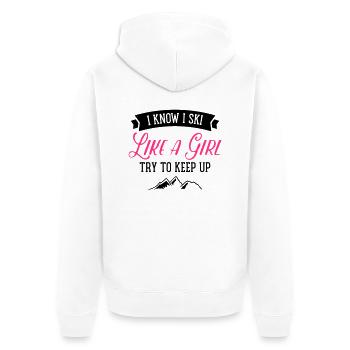 I Know I Ski Like A Girl - Try To Keep Up - Veste à capuche bio Premium Unisexe - blanc - Dos - Thijin (182cm)