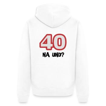 Zum 40. Geburtstag ein Shirt „40 na und?“ - Unisex Premium Bio Zip Hoodie - Weiß - Hinten - Thijin (182cm)
