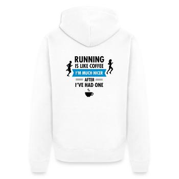Running Is Like Coffee... - Unisex Premium Organic Zip Hoodie - white - Back - Thijin (182cm)