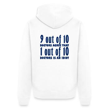 Doctor / Health Practitioner: 9 out of 10 Doctors agree that 1 - Unisex Premium Organic Zip Hoodie - white - Back - Thijin (182cm)