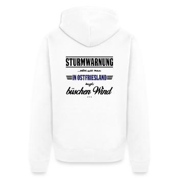 Sturmwarnung Ostfriesland - büschen Wind - Unisex Premium Bio Zip Hoodie - Weiß - Hinten - Thijin (182cm)