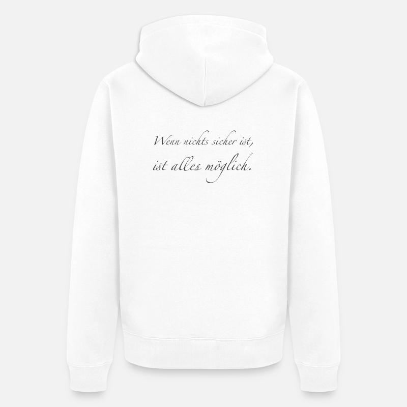 Quand rien n’est certain - Veste à capuche bio Premium Unisexe - blanc