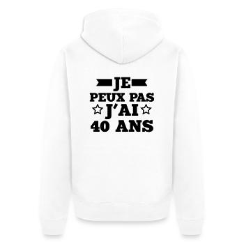je peux pas j'ai 40 ans - Veste à capuche bio Premium Unisexe - blanc - Dos - Thijin (182cm)