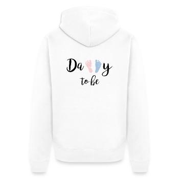 Daddy To Be - Unisex Premium Organic Zip Hoodie - white - Back - Thijin (182cm)