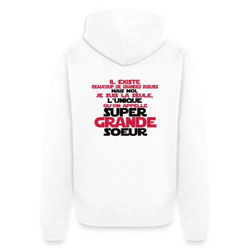 super grande soeur la seule - Veste à capuche bio Premium Unisexe - blanc - Dos - Thijin (182cm)