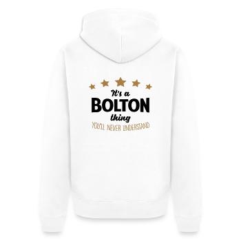 It's a bolton name thing stars never unde - Unisex Premium Organic Zip Hoodie - white - Back - Thijin (182cm)