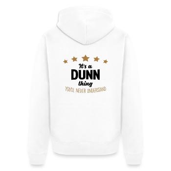 It's a dunn name thing stars never unders - Unisex Premium Organic Zip Hoodie - white - Back - Thijin (182cm)