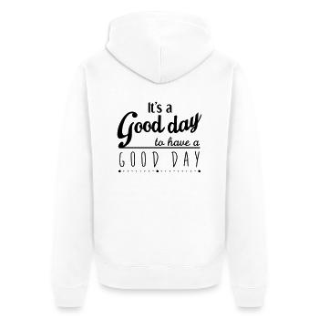 It's a good day to have a good day - Unisex Premium Bio Zip Hoodie - Weiß - Hinten - Thijin (182cm)