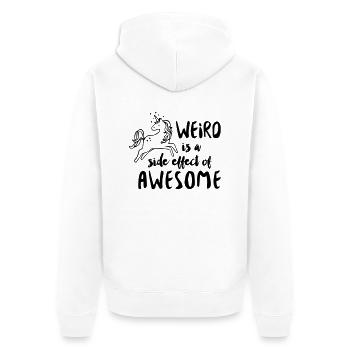 Weird is a side effect of awesome - Unisex Premium Organic Zip Hoodie - white - Back - Thijin (182cm)