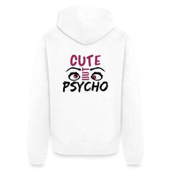 cute but psycho augen cool suess spruch sweet desi - Unisex Premium Bio Zip Hoodie - Weiß - Hinten - Thijin (182cm)