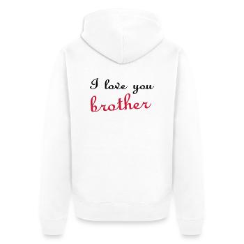 I love you brother - Veste à capuche bio Premium Unisexe - blanc - Dos - Thijin (182cm)