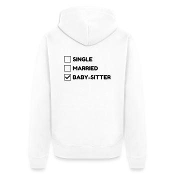 Babysitter Babysitting Baby-sitter Baby sitting - Unisex Premium Organic Zip Hoodie - white - Back - Thijin (182cm)