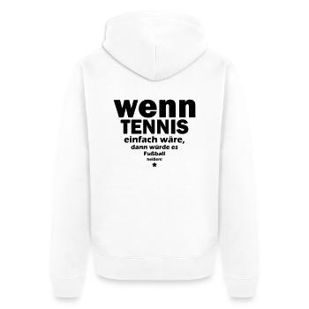 tennis einfach - Unisex Premium Bio Zip Hoodie - Weiß - Hinten - Thijin (182cm)