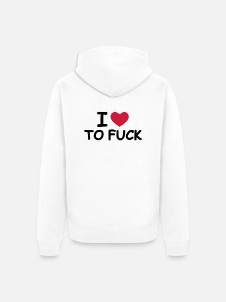I Love To Fuck - Unisex Premium Bio Zip Hoodie - Weiß