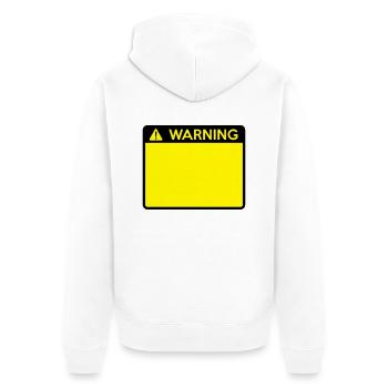 Warning Sign (2 colour) - Unisex Premium Organic Zip Hoodie - white - Back - Thijin (182cm)