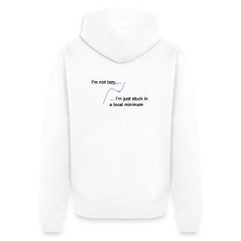 Je ne suis pas paresseux, je suis juste coincé dans un minimum local - Veste à capuche bio Premium Unisexe - blanc - Dos - Thijin (182cm)