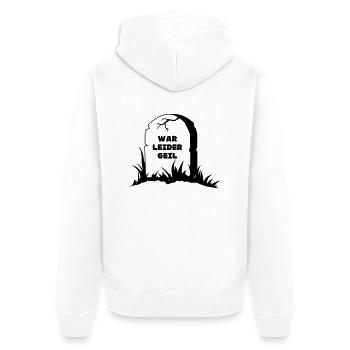 war leider geil Grabstein - Unisex Premium Bio Zip Hoodie - Weiß - Hinten - Thijin (182cm)