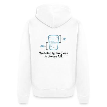 Streng genommen ist das Glass immer voll. - Unisex Premium Bio Zip Hoodie - Weiß - Hinten - Thijin (182cm)
