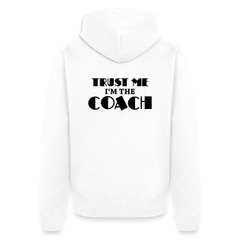 Trust me - I'm the coach - Unisex Premium Bio Zip Hoodie - Weiß - Hinten - Thijin (182cm)