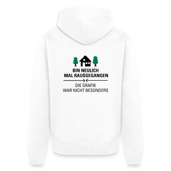 Bin Neulich Mal Rausgegangen... - Unisex Premium Bio Zip Hoodie - Weiß - Hinten - Thijin (182cm)