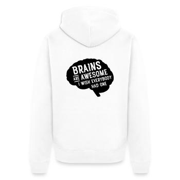 Brains Are Awesome - I Wish Everybody Had One - Veste à capuche bio Premium Unisexe - blanc - Dos - Thijin (182cm)