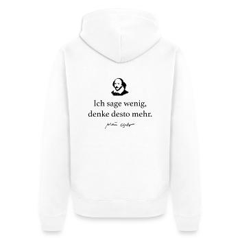 Shakespeare: Ich sage wenig, denke desto mehr. - Unisex Premium Bio Zip Hoodie - Weiß - Hinten - Thijin (182cm)