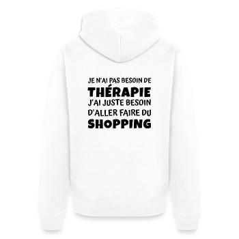 thérapie shopping / cadeau humour shopping - Veste à capuche bio Premium Unisexe - blanc - Dos - Thijin (182cm)
