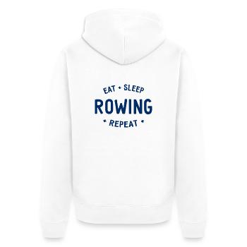 Eat Sleep Rowing Repeat Rudern Ruderer - Unisex Premium Bio Zip Hoodie - Weiß - Hinten - Thijin (182cm)