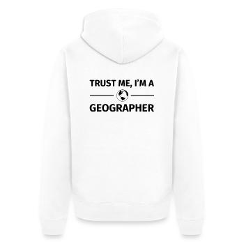 Trust me I'm a Geographer - Unisex Premium Bio Zip Hoodie - Weiß - Hinten - Thijin (182cm)