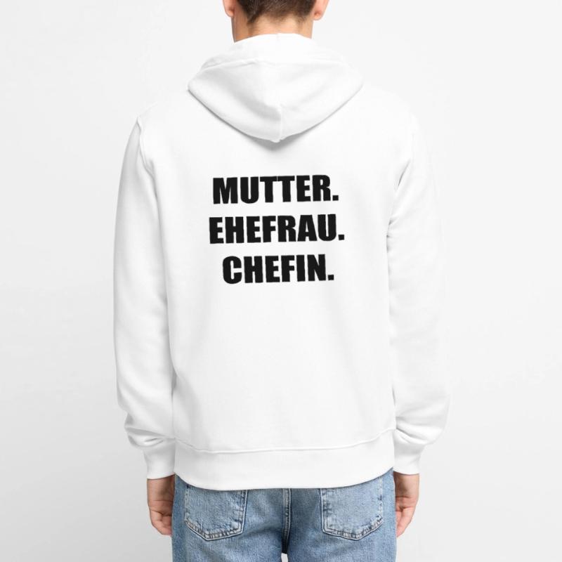 Mutter Ehefrau Chefin Unisex Premium Bio Zip Hoodie