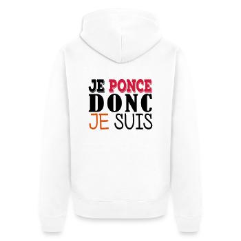 Je ponce donc je suis - Veste à capuche bio Premium Unisexe - blanc - Dos - Thijin (182cm)