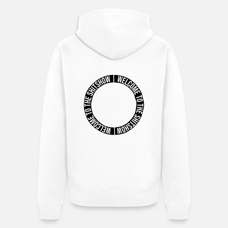 Ring Circle Shitshow - Veste à capuche bio Premium Unisexe - blanc