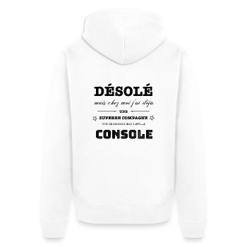 Désolé j'ai déjà une compagne chez moi - Veste à capuche bio Premium Unisexe - blanc - Dos - Thijin (182cm)