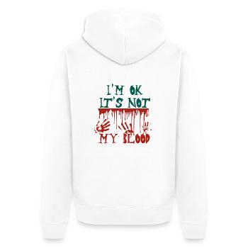Je suis ok Ce n’est pas mon sang - Veste à capuche bio Premium Unisexe - blanc - Dos - Thijin (182cm)