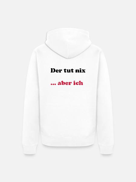 Der tut nix/was - Unisex Premium Bio Zip Hoodie - Weiß