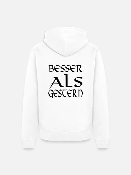 besser als gestern - Unisex Premium Bio Zip Hoodie - Weiß