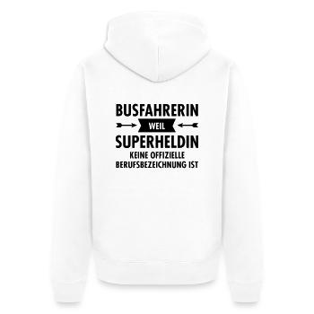 Busfahrerin - Superheldin - Unisex Premium Bio Zip Hoodie - Weiß - Hinten - Thijin (182cm)