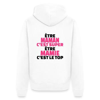 être maman c'est super être mamie c'est le top - Veste à capuche bio Premium Unisexe - blanc - Dos - Thijin (182cm)