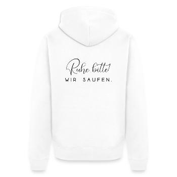 Ruhe bitte wir saufen Alkohol trinken feiern - Unisex Premium Bio Zip Hoodie - Weiß - Hinten - Thijin (182cm)