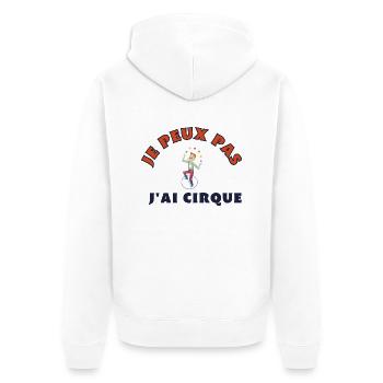 Ich kann nicht Ich habe Zirkus Geschenk Zitat Humor - Unisex Premium Bio Zip Hoodie - Weiß - Hinten - Thijin (182cm)