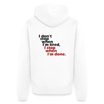 Je ne m'arrête pas d'entraînement motivation - Veste à capuche bio Premium Unisexe - blanc - Dos - Thijin (182cm)