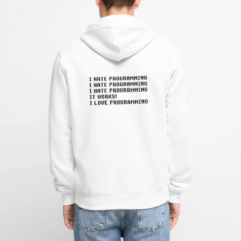 Je déteste la programmation ça marche J’adore la programmation Veste à capuche bio Premium Unisexe