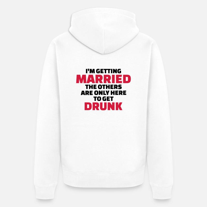 I’m getting married - Veste à capuche bio Premium Unisexe - blanc