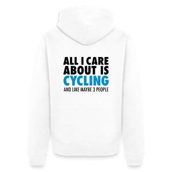 All I Care About Is Cycling... - Unisex Premium Bio Zip Hoodie - Weiß - Hinten - Thijin (182cm)
