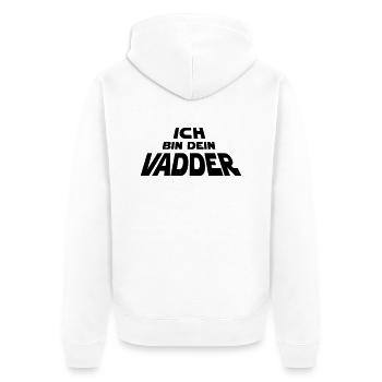 Ich bin dein Vadder - Unisex Premium Bio Zip Hoodie - Weiß - Hinten - Thijin (182cm)