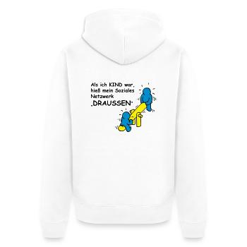 Als ich Kind war, hieß mein Netzwerk "draußen"! - Unisex Premium Bio Zip Hoodie - Weiß - Hinten - Thijin (182cm)