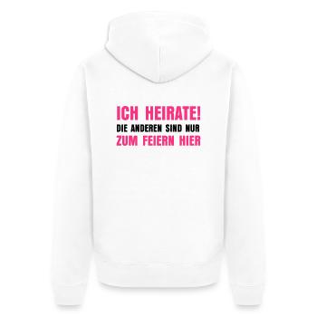Ich heirate - Unisex Premium Bio Zip Hoodie - Weiß - Hinten - Thijin (182cm)