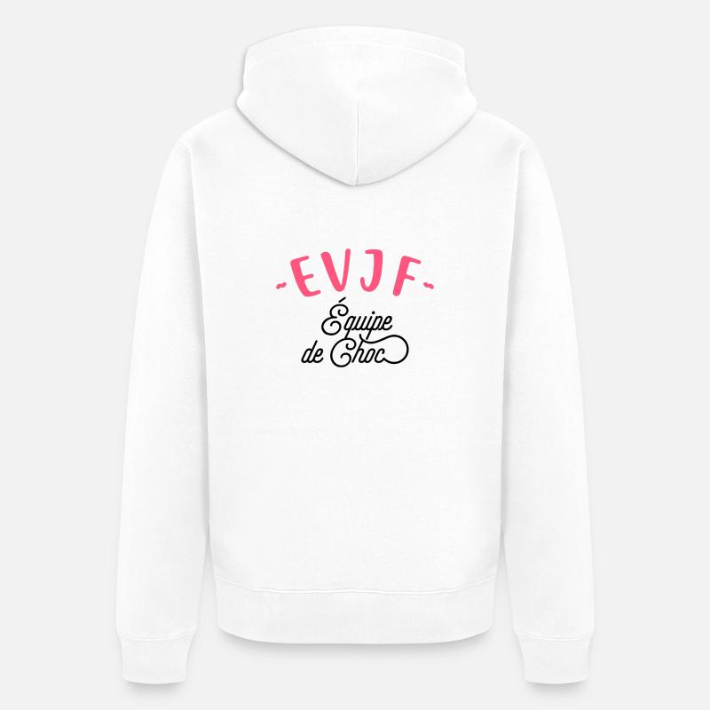 Evjf équipe de choc - Veste à capuche bio Premium Unisexe - blanc